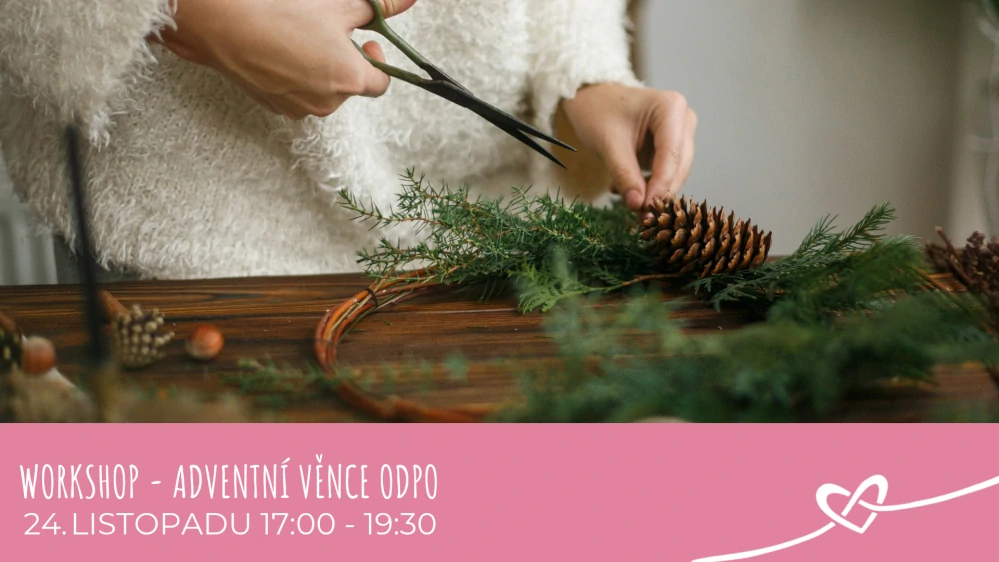 Workshop adventních věnců odpo