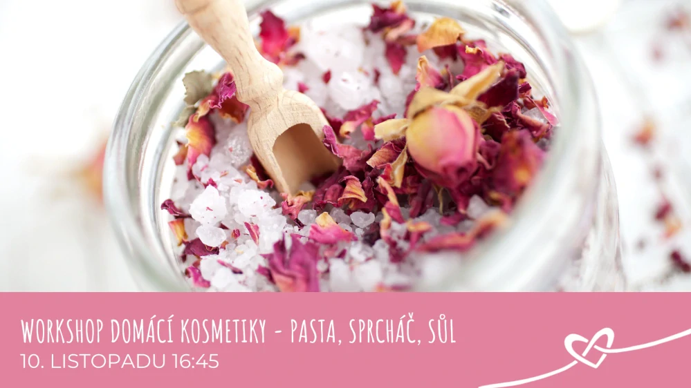 Workshop domácí kosmetiky - koupelová sůl a sprchový gel