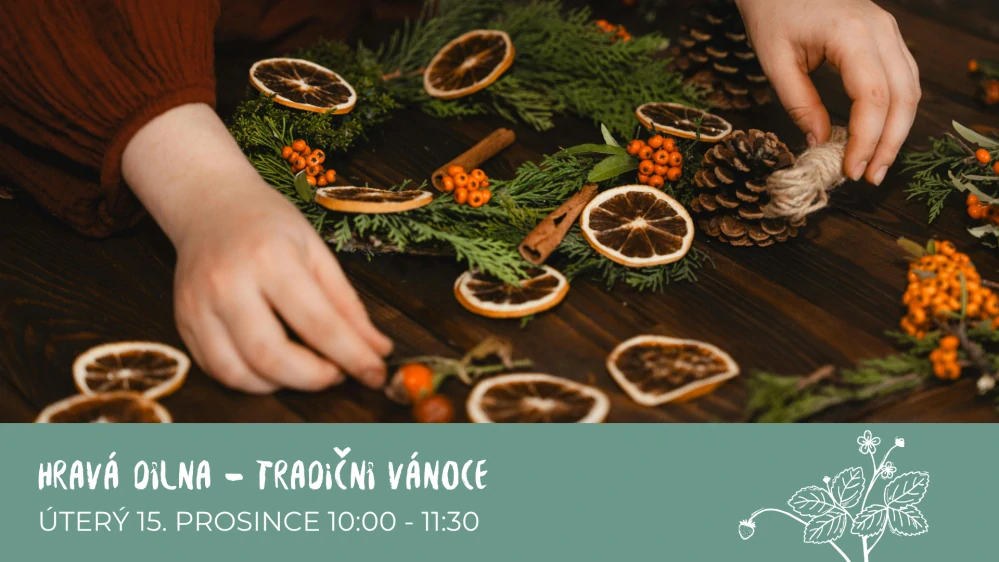 Hravá dílna - tradiční Vánoce