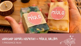 Workshop domácí kosmetiky - mýdlo a balzám na rty